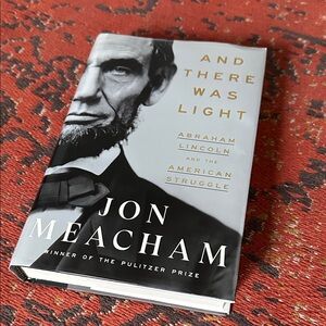 And There Was Light by Jon Meacham Hardcover